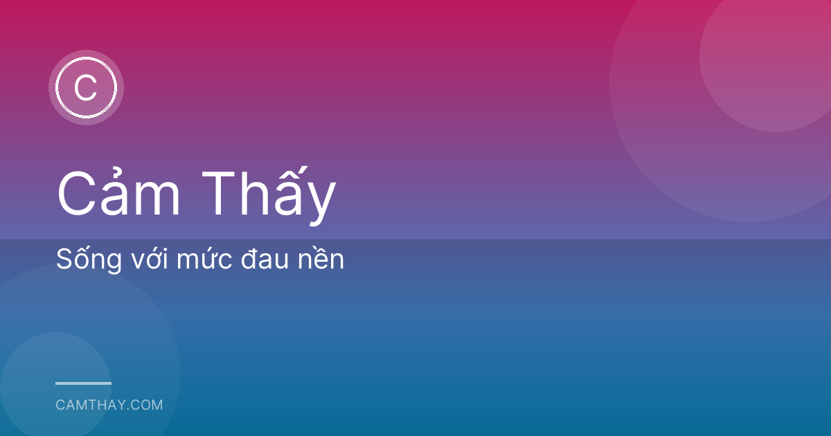 Sống với mức đau nền